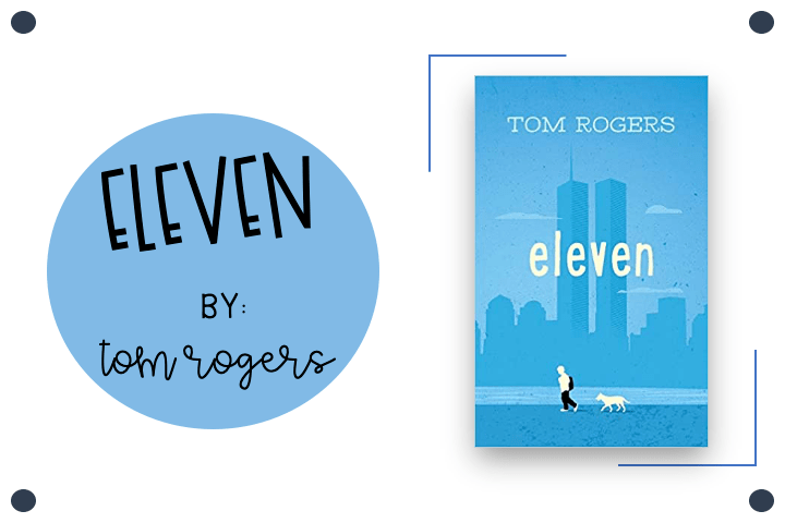 Eleven by tom rogers chapter summaries