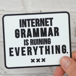 Copywriters gifts grammar mug ruining internet everything